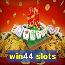 win44 slots